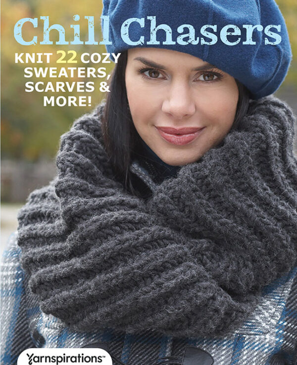 Chill Chasers: Knit 22 Cozy Sweaters, Scarves, & More!