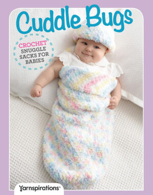 Cuddle Bugs: Crochet Snuggle Sacks for Babies