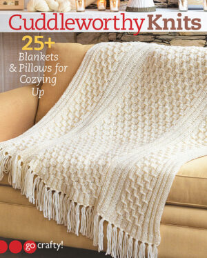 Cuddleworthy Knits: 25+ Blankets & Pillows for Cozying Up