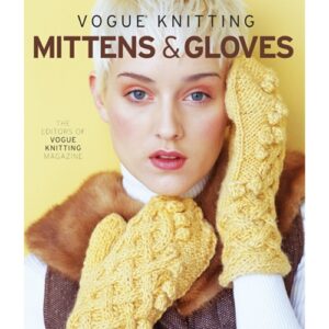 Vogue Knitting Mittens & Gloves