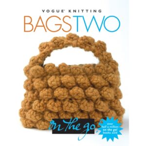 Vogue Knitting On the Go! Bags Two