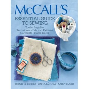 McCall's Essential Guide to Sewing