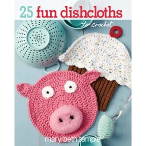 25 Fun Dishcloths to Crochet