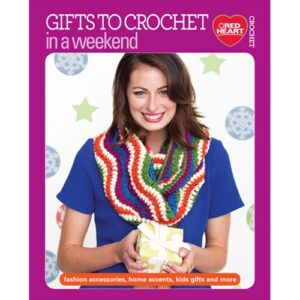 Gifts to Crochet in a Weekend