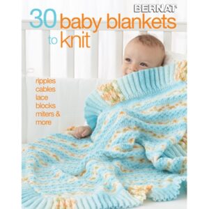 30 Baby Blankets to Knit