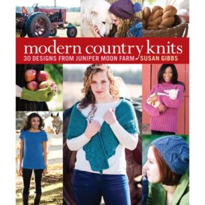 Modern Country Knits: 30 Designs from Juniper Moon Farm