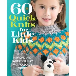60 Quick Knits for Little Kids