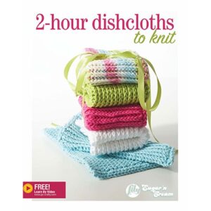 2-Hour Dishcloths to Knit
