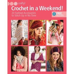 Crochet in a Weekend