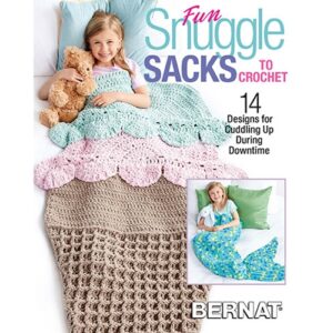 Fun Snuggle: Sacks to Crochet 14 Designs for Cuddling Up During Downtime